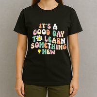 It's A Good Day To Learn Something New Retro Back To School T-Shirt
