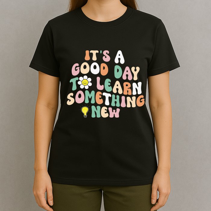 It's A Good Day To Learn Something New Retro Back To School T-Shirt
