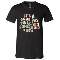 It's A Good Day To Learn Something New Retro Back To School V-Neck T-Shirt