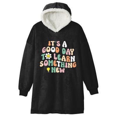 It's A Good Day To Learn Something New Retro Back To School Hooded Wearable Blanket
