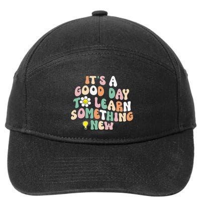 It's A Good Day To Learn Something New Retro Back To School 7-Panel Snapback Hat