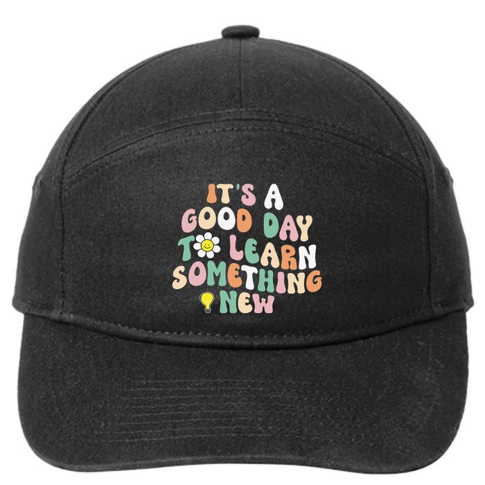 It's A Good Day To Learn Something New Retro Back To School 7-Panel Snapback Hat