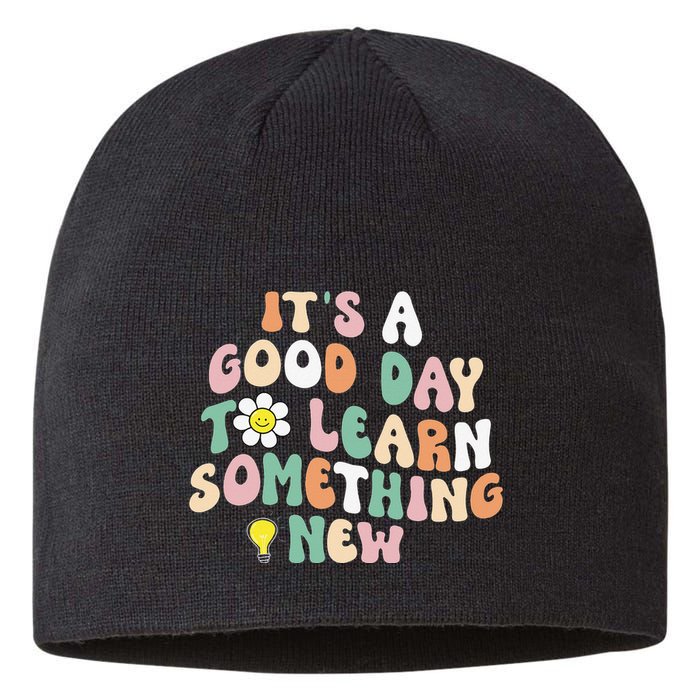 It's A Good Day To Learn Something New Retro Back To School Sustainable Beanie
