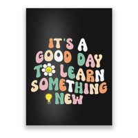 It's A Good Day To Learn Something New Retro Back To School Poster