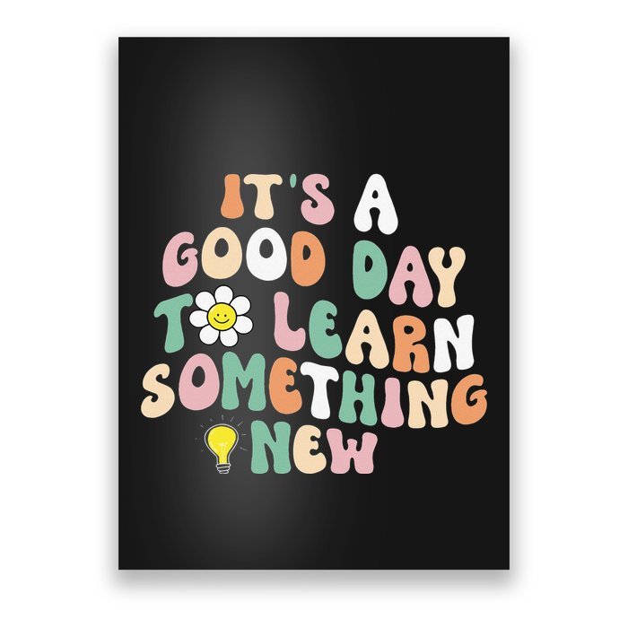 It's A Good Day To Learn Something New Retro Back To School Poster