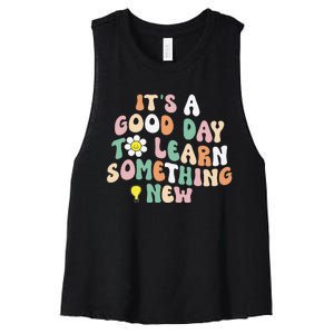 It's A Good Day To Learn Something New Retro Back To School Women's Racerback Cropped Tank