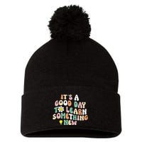 It's A Good Day To Learn Something New Retro Back To School Pom Pom 12in Knit Beanie