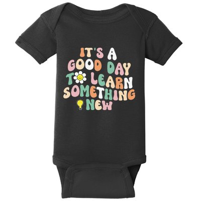 It's A Good Day To Learn Something New Retro Back To School Baby Bodysuit