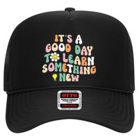 It's A Good Day To Learn Something New Retro Back To School Trucker Hat