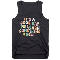 It's A Good Day To Learn Something New Retro Back To School Tank Top