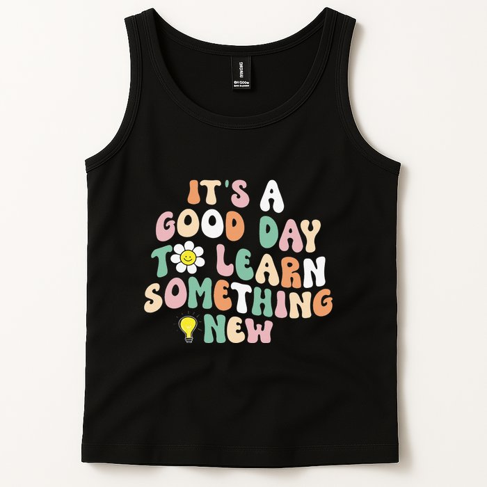 It's A Good Day To Learn Something New Retro Back To School Tank Top