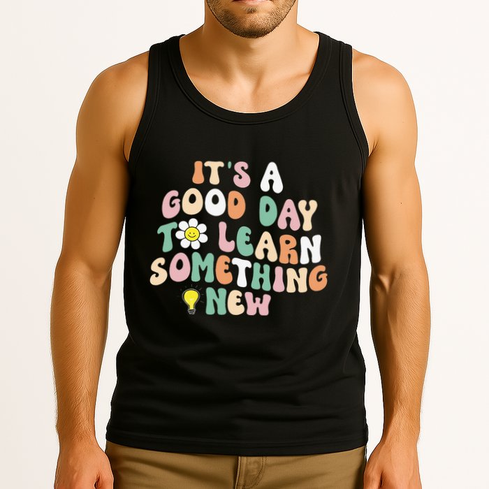 It's A Good Day To Learn Something New Retro Back To School Tank Top