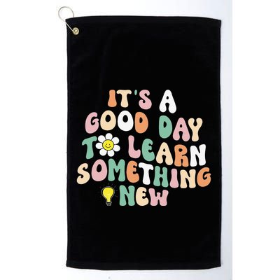 It's A Good Day To Learn Something New Retro Back To School Golf Towel