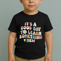 It's A Good Day To Learn Something New Retro Back To School Toddler T-Shirt