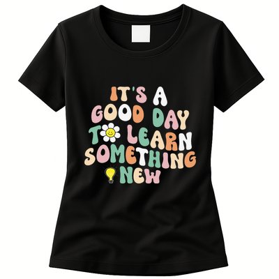 It's A Good Day To Learn Something New Retro Back To School Womens T-Shirt