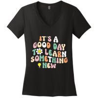 It's A Good Day To Learn Something New Retro Back To School Women's V-Neck T-Shirt