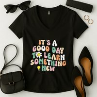 It's A Good Day To Learn Something New Retro Back To School Women's V-Neck T-Shirt