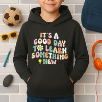 It's A Good Day To Learn Something New Retro Back To School Kids Hoodie