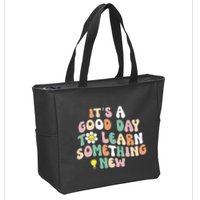 It's A Good Day To Learn Something New Retro Back To School Zip Tote Bag