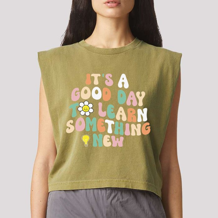 It's A Good Day To Learn Something New Retro Back To School Garment-Dyed Women's Muscle Tee