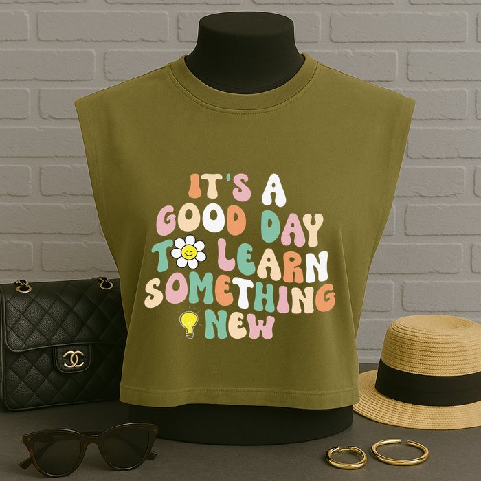It's A Good Day To Learn Something New Retro Back To School Garment-Dyed Women's Muscle Tee