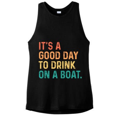 Its A Good Day To Drink On A Boat Ladies PosiCharge Tri-Blend Wicking Tank