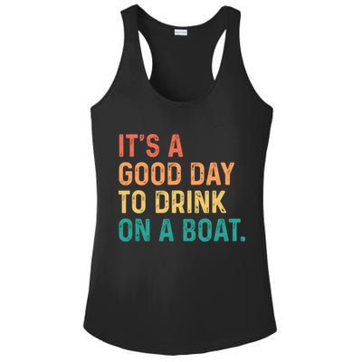 Its A Good Day To Drink On A Boat Ladies PosiCharge Competitor Racerback Tank