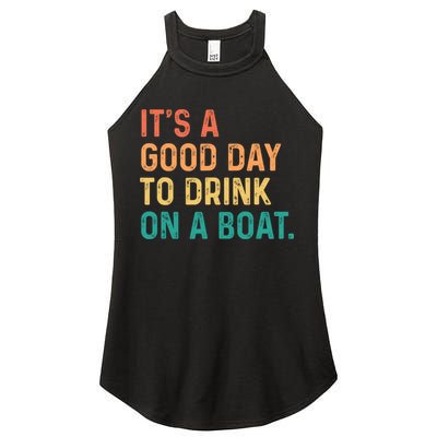 Its A Good Day To Drink On A Boat Women's Perfect Tri Rocker Tank