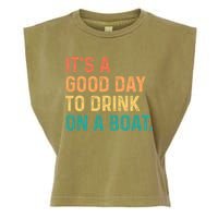 Its A Good Day To Drink On A Boat Garment-Dyed Women's Muscle Tee