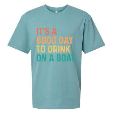 Its A Good Day To Drink On A Boat Sueded Cloud Jersey T-Shirt