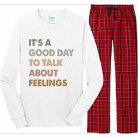 ItS A Good Day To Talk About Feelings Funny Mental Health Long Sleeve Pajama Set