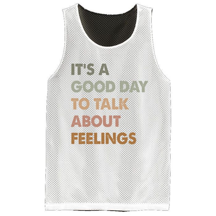 ItS A Good Day To Talk About Feelings Funny Mental Health Mesh Reversible Basketball Jersey Tank