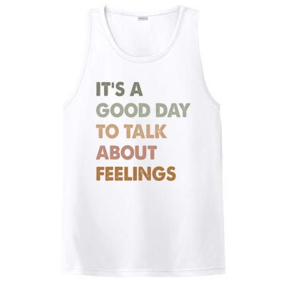 ItS A Good Day To Talk About Feelings Funny Mental Health PosiCharge Competitor Tank