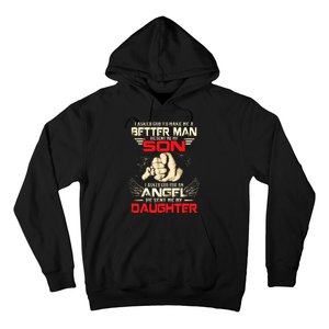 I Asked God To Make Me A Better Man He Sent Me My Son Hoodie