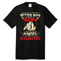 I Asked God To Make Me A Better Man He Sent Me My Son Tall T-Shirt