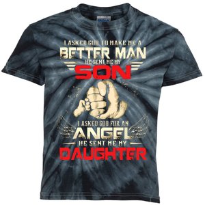 I Asked God To Make Me A Better Man He Sent Me My Son Kids Tie-Dye T-Shirt