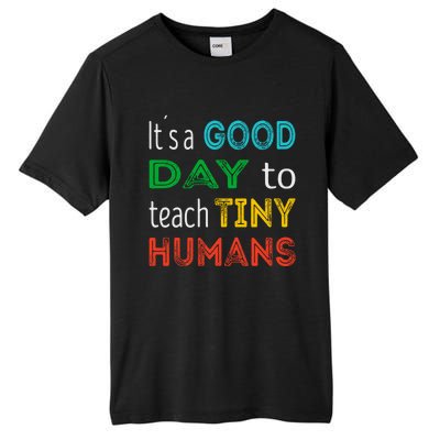 It's A Good Day To Teach Tiny Hu Gift Tall Fusion ChromaSoft Performance T-Shirt