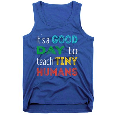 It's A Good Day To Teach Tiny Hu Gift Tank Top