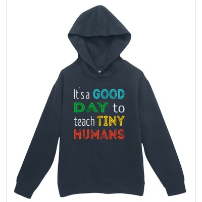 It's A Good Day To Teach Tiny Hu Gift Urban Pullover Hoodie