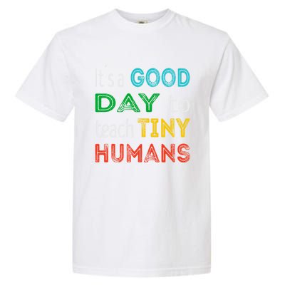 It's A Good Day To Teach Tiny Hu Gift Garment-Dyed Heavyweight T-Shirt