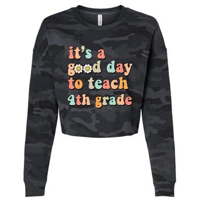 Its A Good Day To Teach 4th Grade Fourth Grade Teacher Cropped Pullover Crew