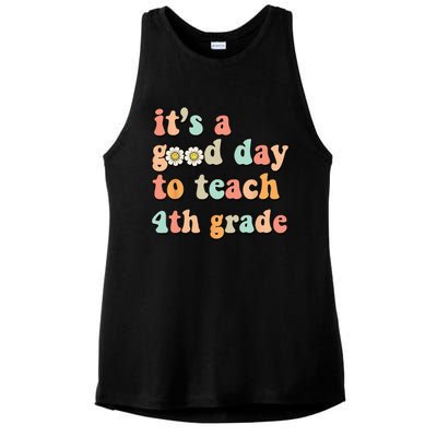 Its A Good Day To Teach 4th Grade Fourth Grade Teacher Ladies PosiCharge Tri-Blend Wicking Tank