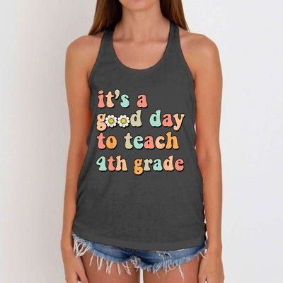 Its A Good Day To Teach 4th Grade Fourth Grade Teacher Women's Knotted Racerback Tank