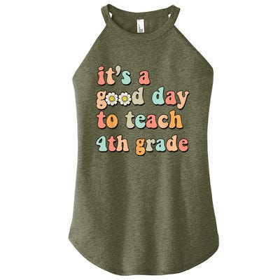 Its A Good Day To Teach 4th Grade Fourth Grade Teacher Women's Perfect Tri Rocker Tank