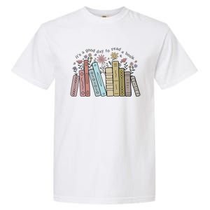 Its A Good Day To Read A Book Garment-Dyed Heavyweight T-Shirt