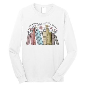 Its A Good Day To Read A Book Long Sleeve Shirt