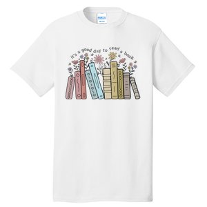 Its A Good Day To Read A Book Tall T-Shirt