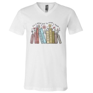 Its A Good Day To Read A Book V-Neck T-Shirt