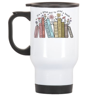 Its A Good Day To Read A Book Stainless Steel Travel Mug