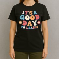It's a good day to Learn Reading Pre-k Preschool Teacher T-Shirt